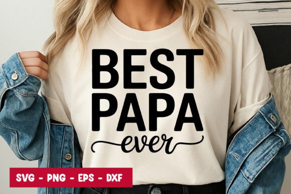 Best Papa Ever Quote SVG PNG