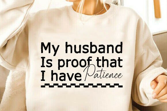 Funny Wife Quote SVG, My Husband SVG