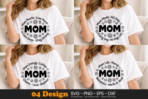 Mom Quote SVG Mother’s Day Shirt