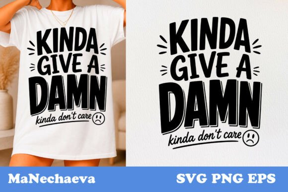 Review: Funny Sarcastic Quote SVG Give a Damn